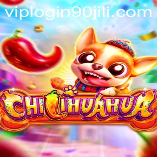 Unleashing the Fun: A Comprehensive Guide to CHILIHUAHUA and 90 Jili VIP Login