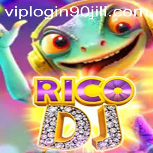 RicoDJ: An Exciting Adventure Awaits with 90 Jili VIP Login